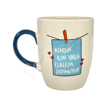 Kendin İçin Yaşa Elalem Doymuyor - Mavi Saplı Oval Krem Kupa