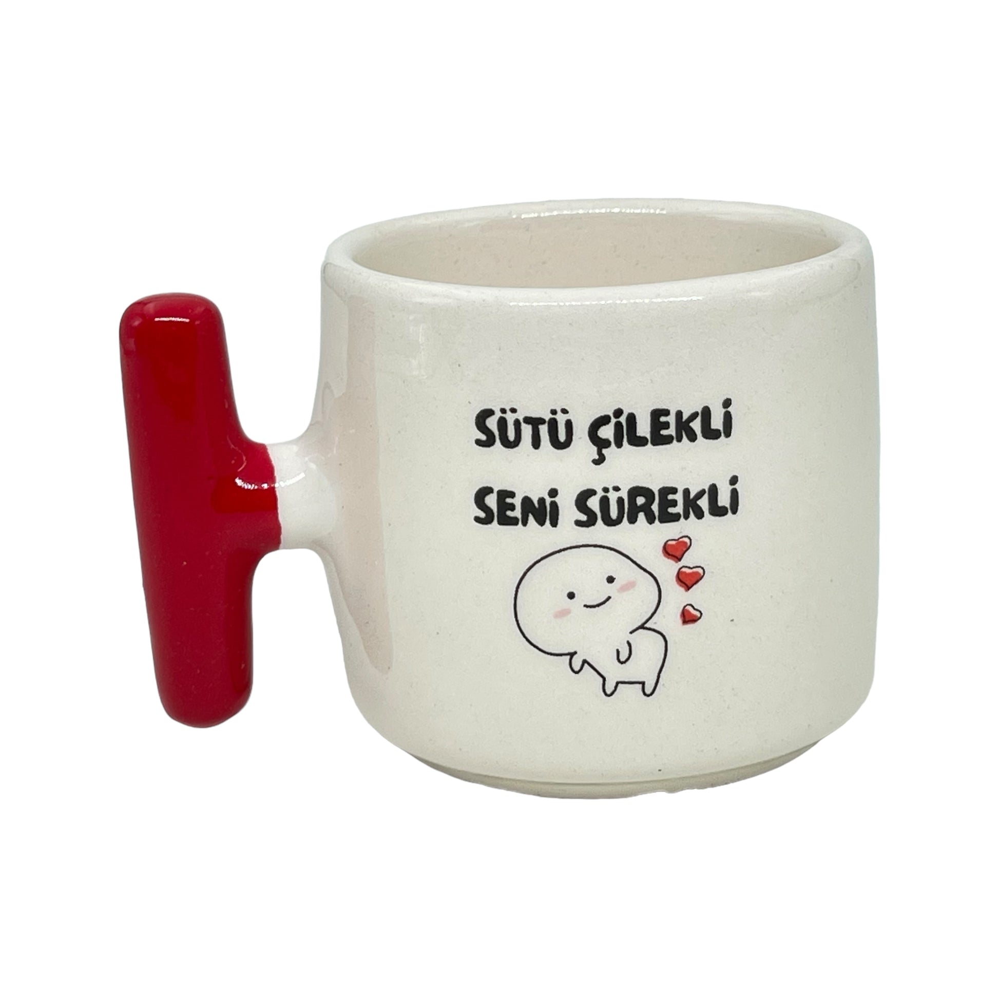 Sütü Çilekli Seni Sürekli - T Kupa