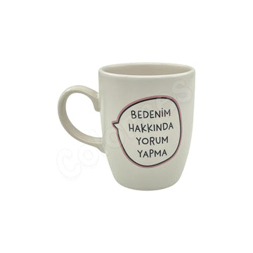 Bedenim Hakkında Yorum Yapma - Oval Krem Kupa