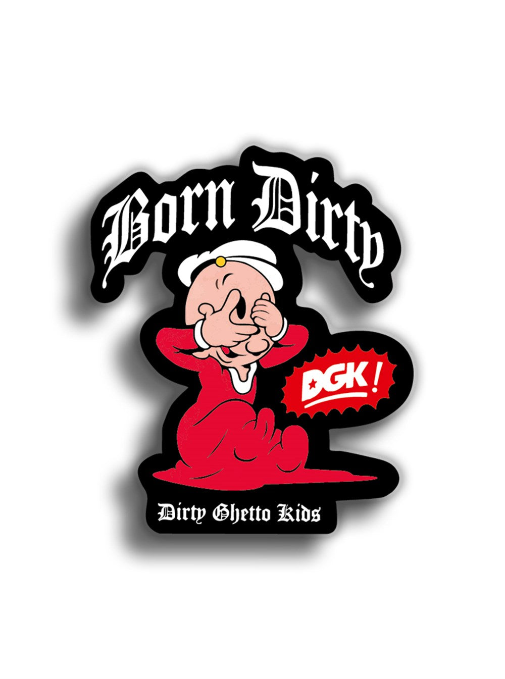 Born Dirty 8x7 cm Sticker