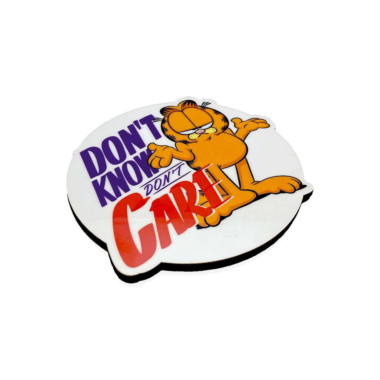 Garfield Don't Now Don't Care Bardak Altlığı