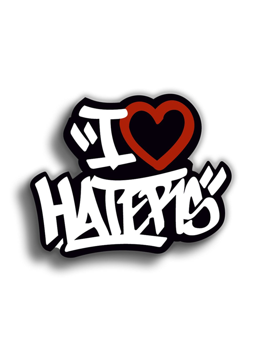 I Love Haters 10x9 cm Sticker