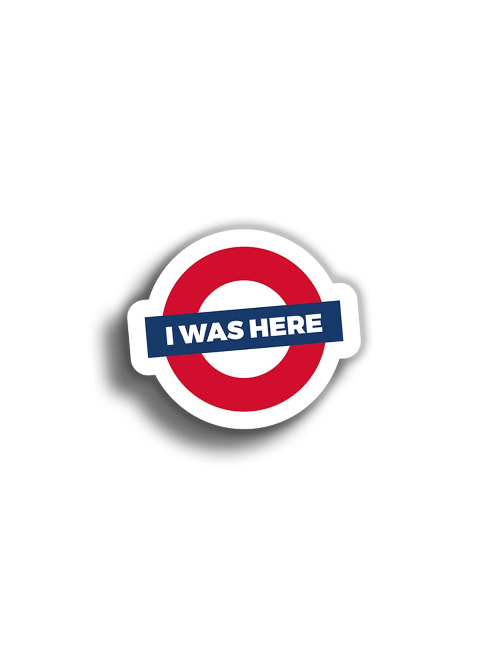 I Was Here 11x10 cm Sticker